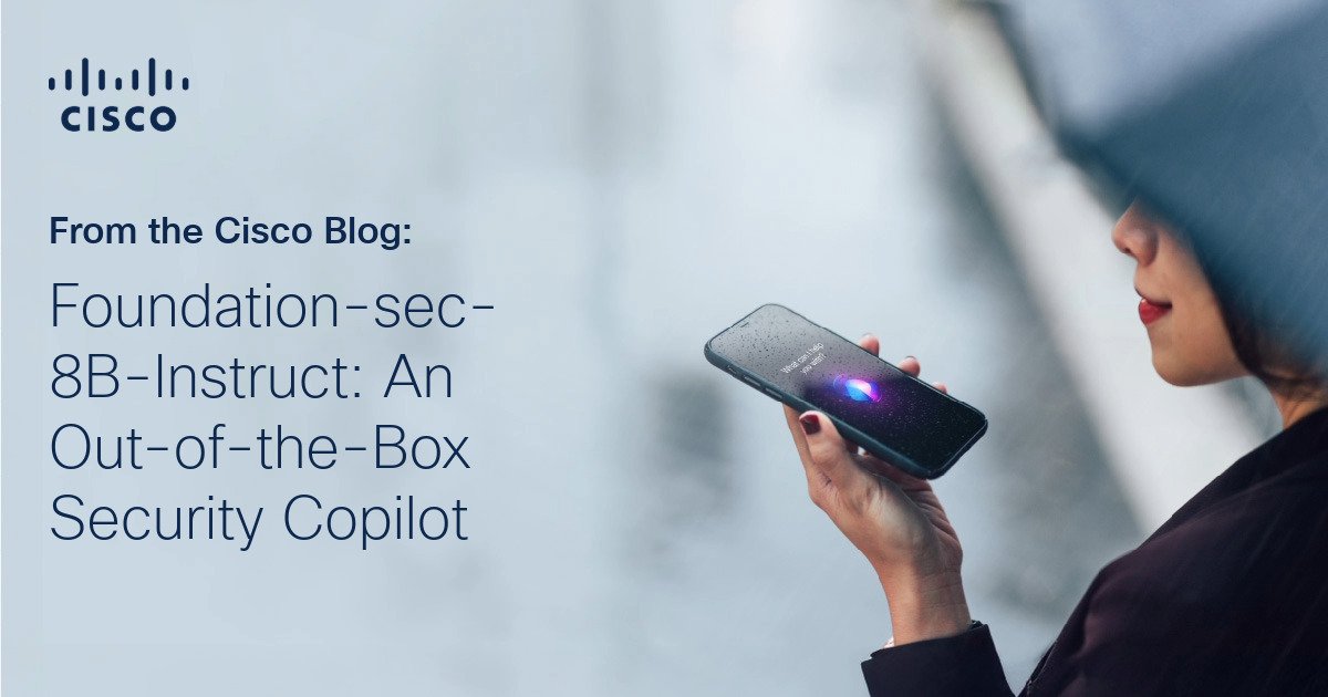 Foundation-SEC-8B-Instruct: Security outside the box
